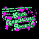 Abschlussmotiv Kein Abschlussshirt